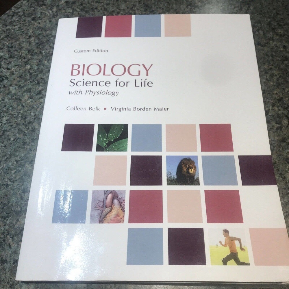 BIOLOGY Science for Life with Physiology, Custom Edition